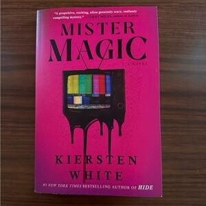 Mister Magic Novel by Kiersten White